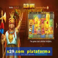 s29.com plataforma de jogos